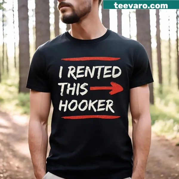 Offensive adult humor t-shirt with bold text about hookers