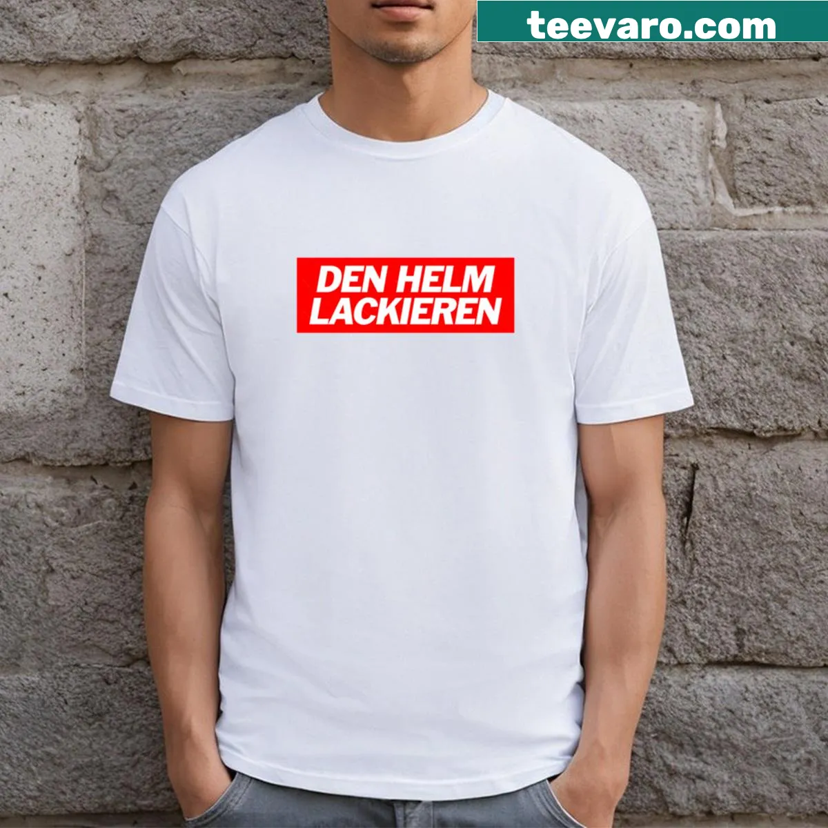 Funny German memes t-shirt with the phrase Den Helm Lackieren — on a men's t-shirt
