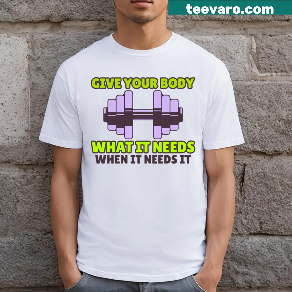 Inspirational T-shirt with self-care message about body needs — on a men's t-shirt