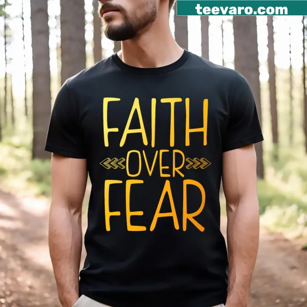 Inspirational faith-themed typography graphic on a T-shirt