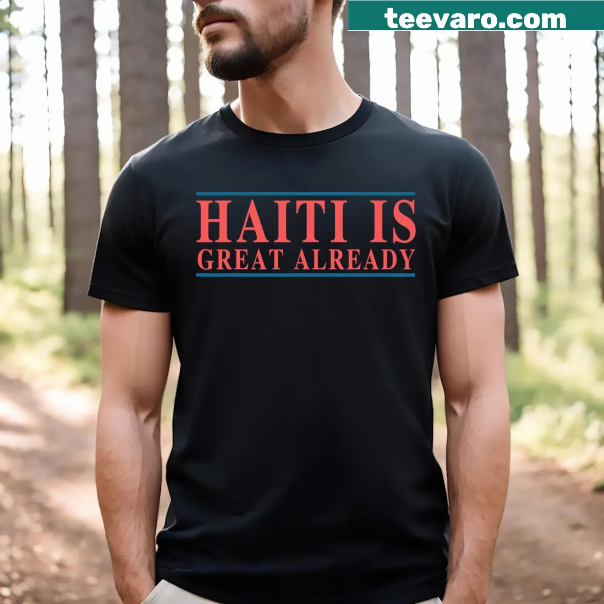 Patriotic Haiti Is Great Already T-shirt design — on a men's t-shirt