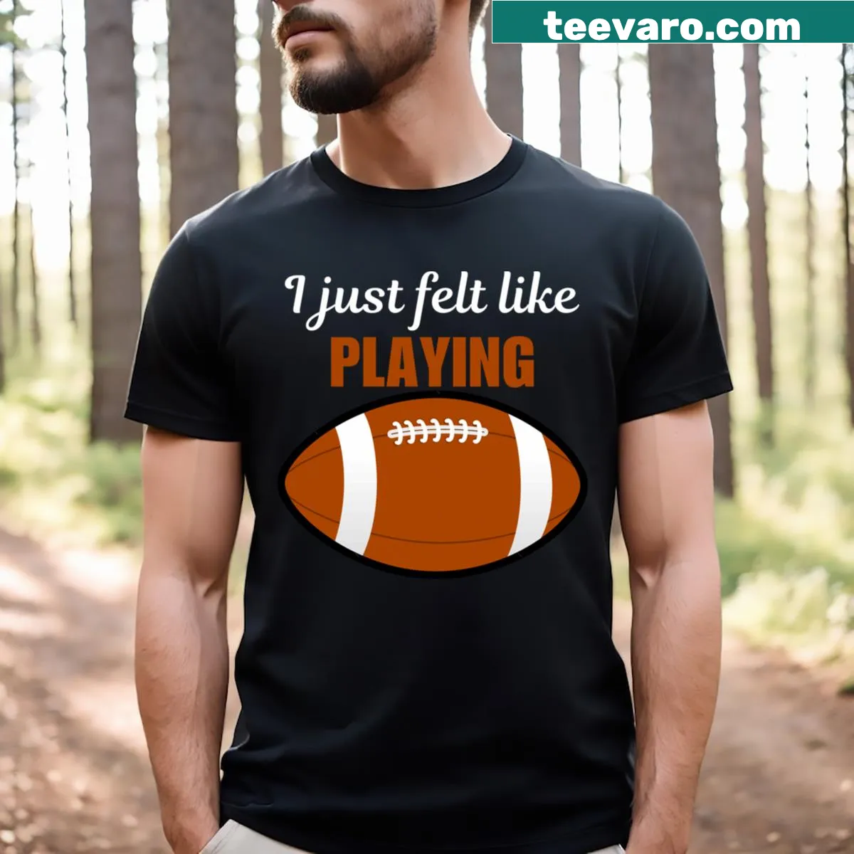 Funny T-shirt with a playful football quote for fans — on a men's t-shirt