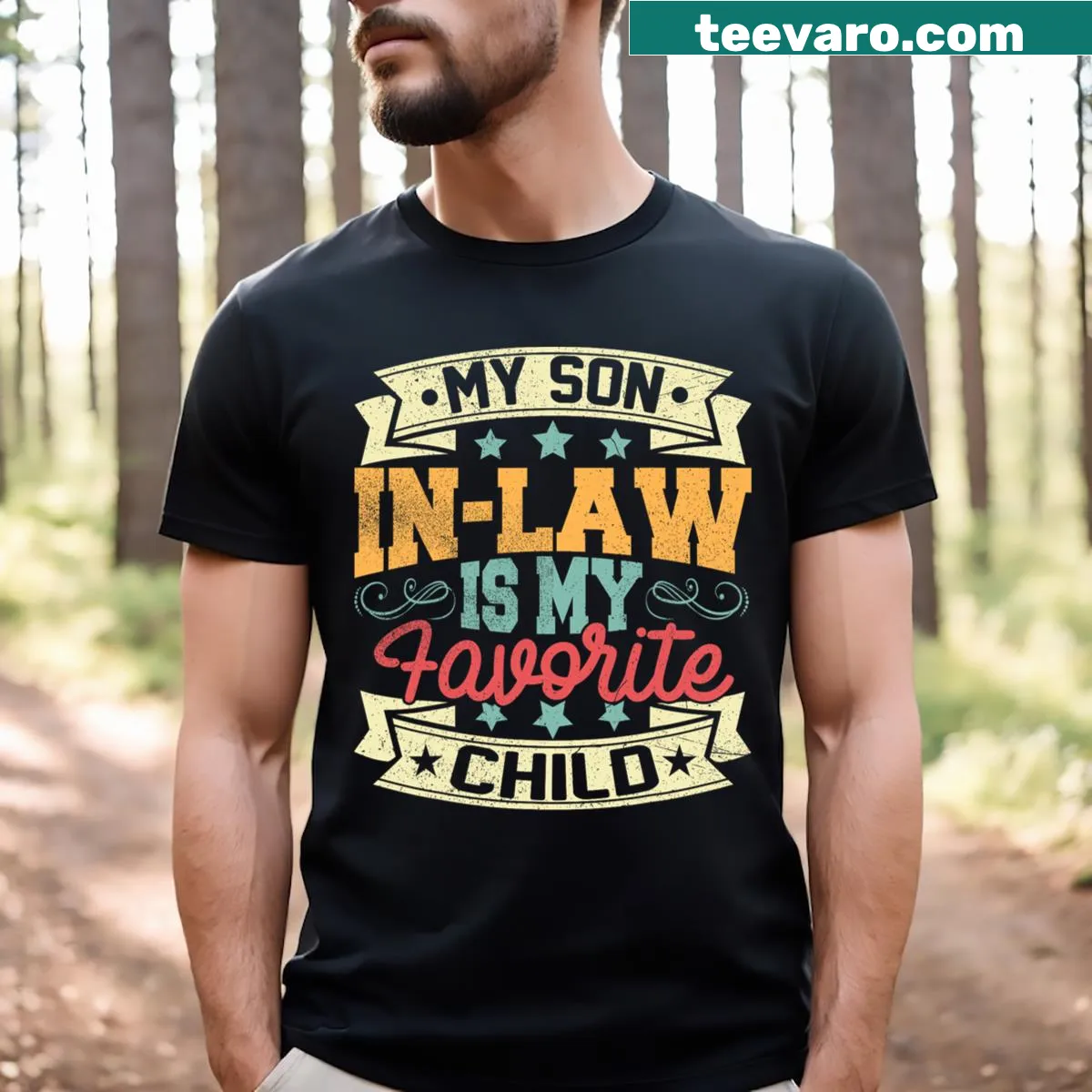 Text design stating 'My Son In Law Is My Favorite Child' — on a men's t-shirt