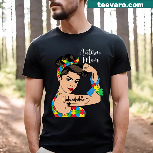 Empowering t-shirt for autism moms with 'Unbreakable' text and messy bun graphic