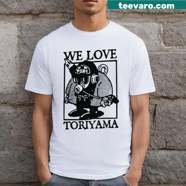 We Love Akira Toriyama graphic T-shirt