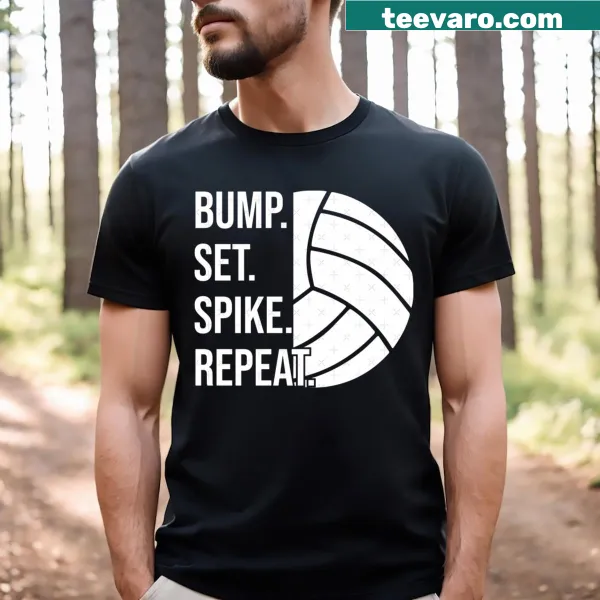 Volleyball themed t-shirt with text: Bump Set Spike Repeat
