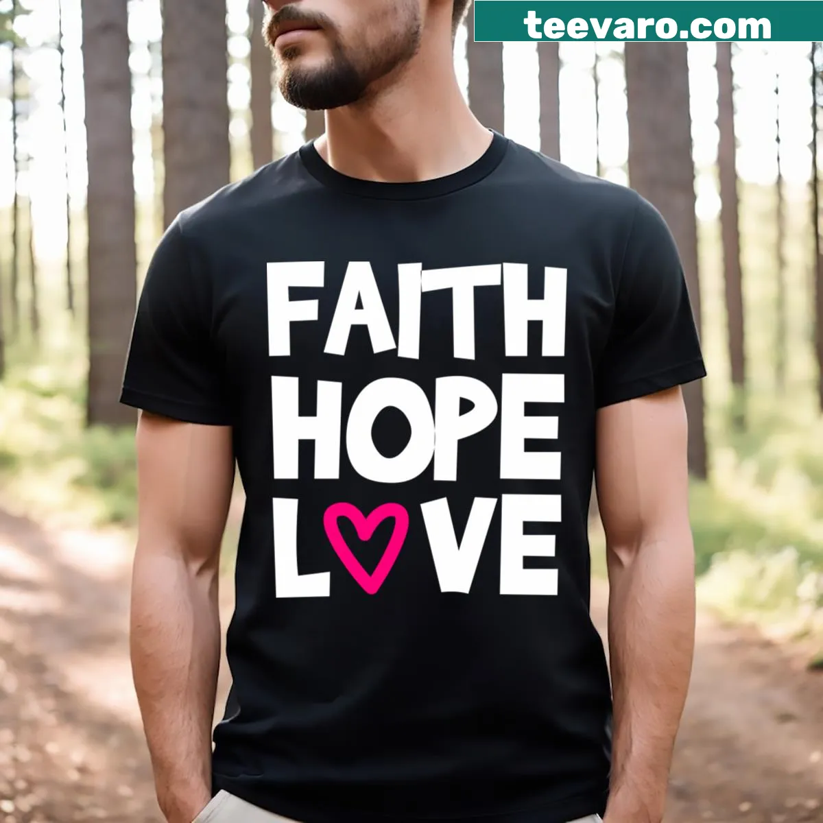 Inspirational T-shirt with text: Faith Hope Love — on a men's t-shirt