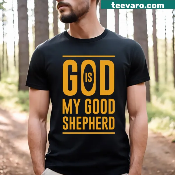 T-shirt with bold text saying God Is My Good in simple typography
