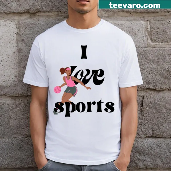 T-shirt showcasing love for sports in a simple design.