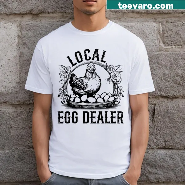 Funny saying about chicken and eggs on farmer T-shirt