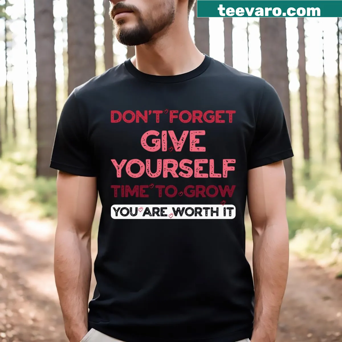 Inspirational self-care message T-shirt — on a men's t-shirt