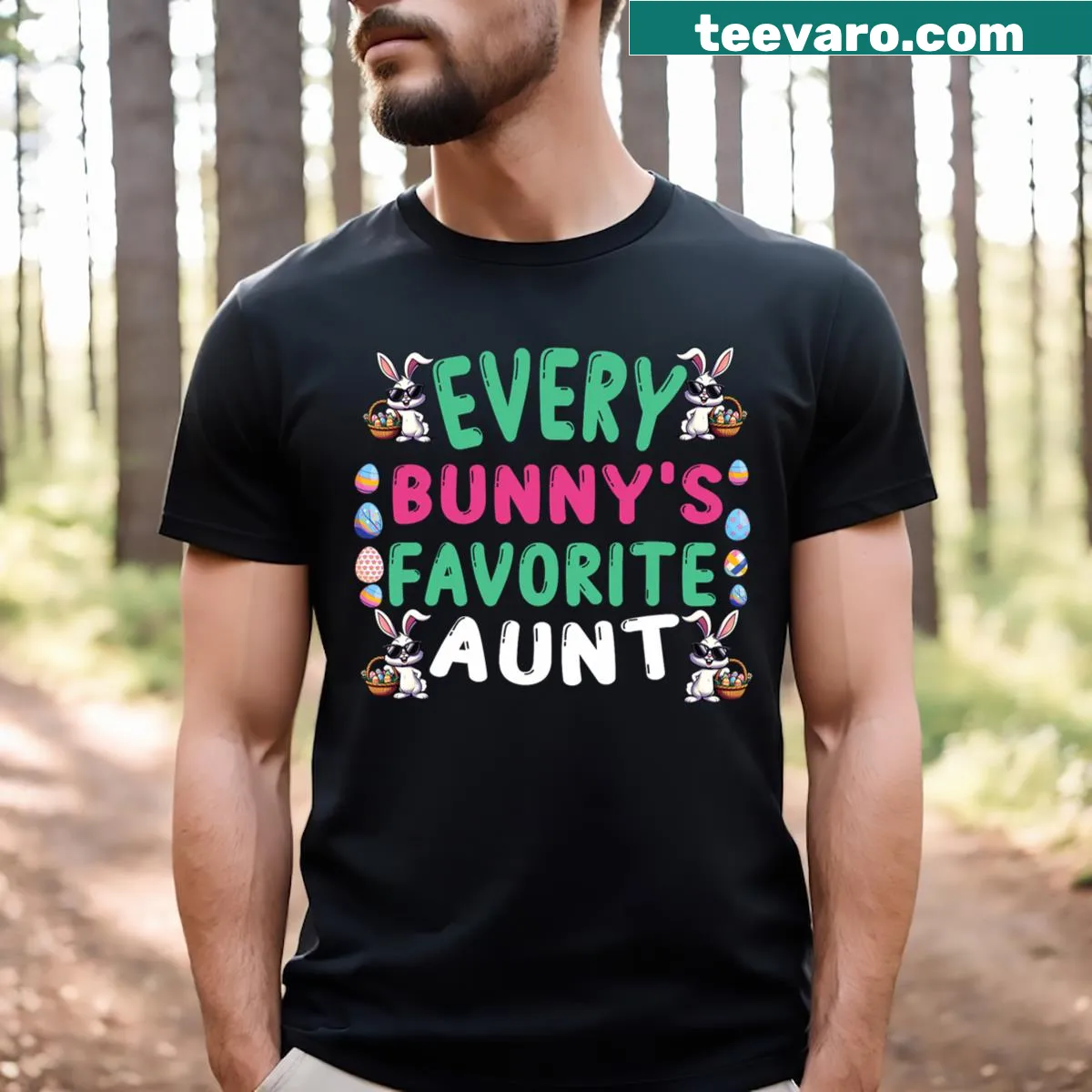 Funny Every Bunny's Favorite Aunt T-shirt for Easter — on a men's t-shirt