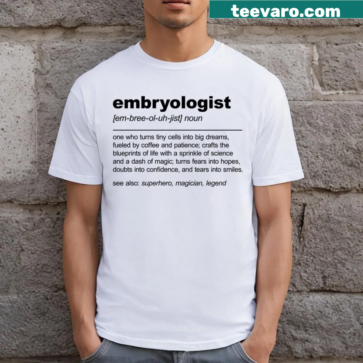 Funny T-shirt defining embryology for graduates — on a men's t-shirt