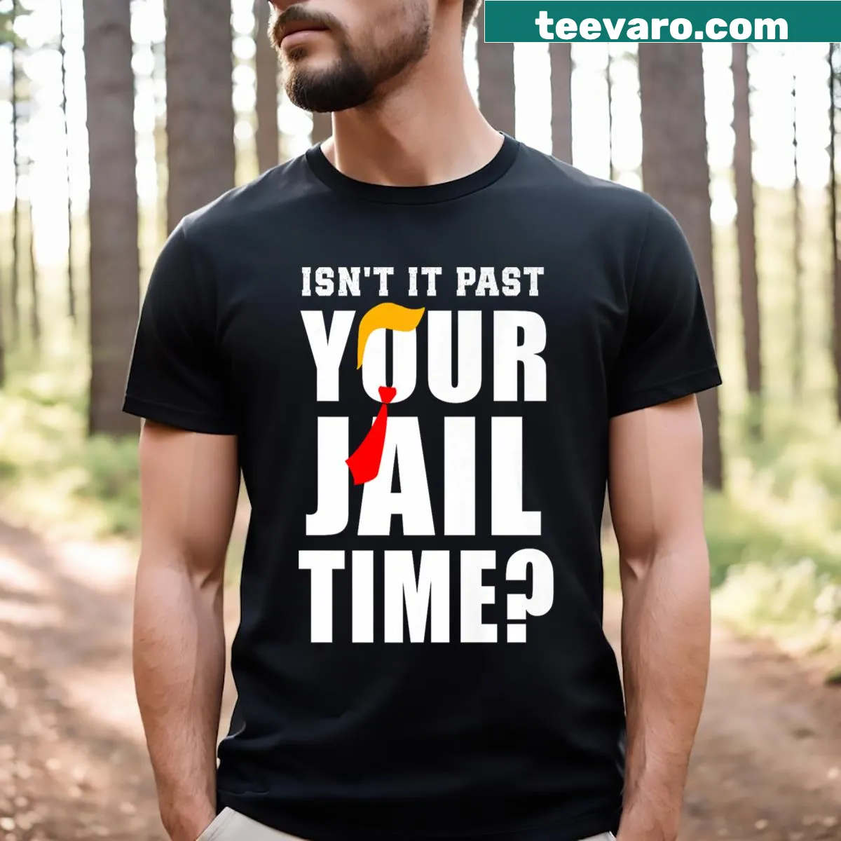 Funny anti-Trump comedy quote t-shirt about jail time — on a men's t-shirt