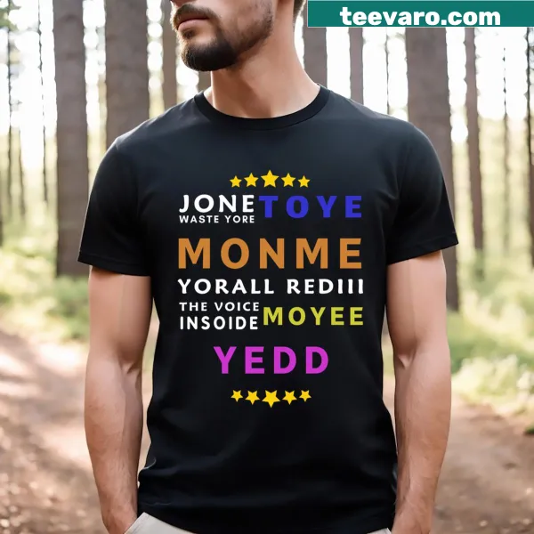 Playful typography on a T-shirt with whimsical phrase