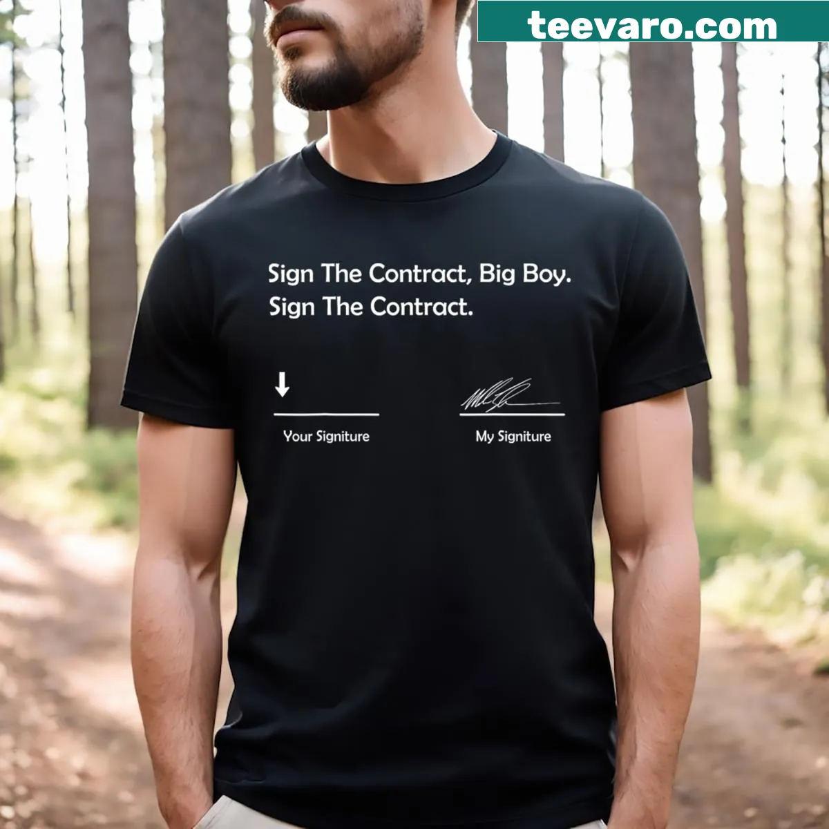 Retro badge-style T-shirt with text 'Sign The Contract Big Boy' — on a men's t-shirt