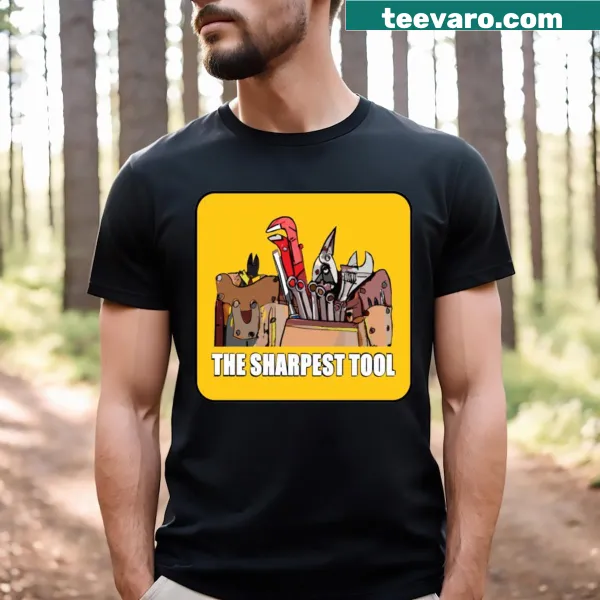 Funny fitness t-shirt with the phrase 'The Sharpest Tool' in bold letters