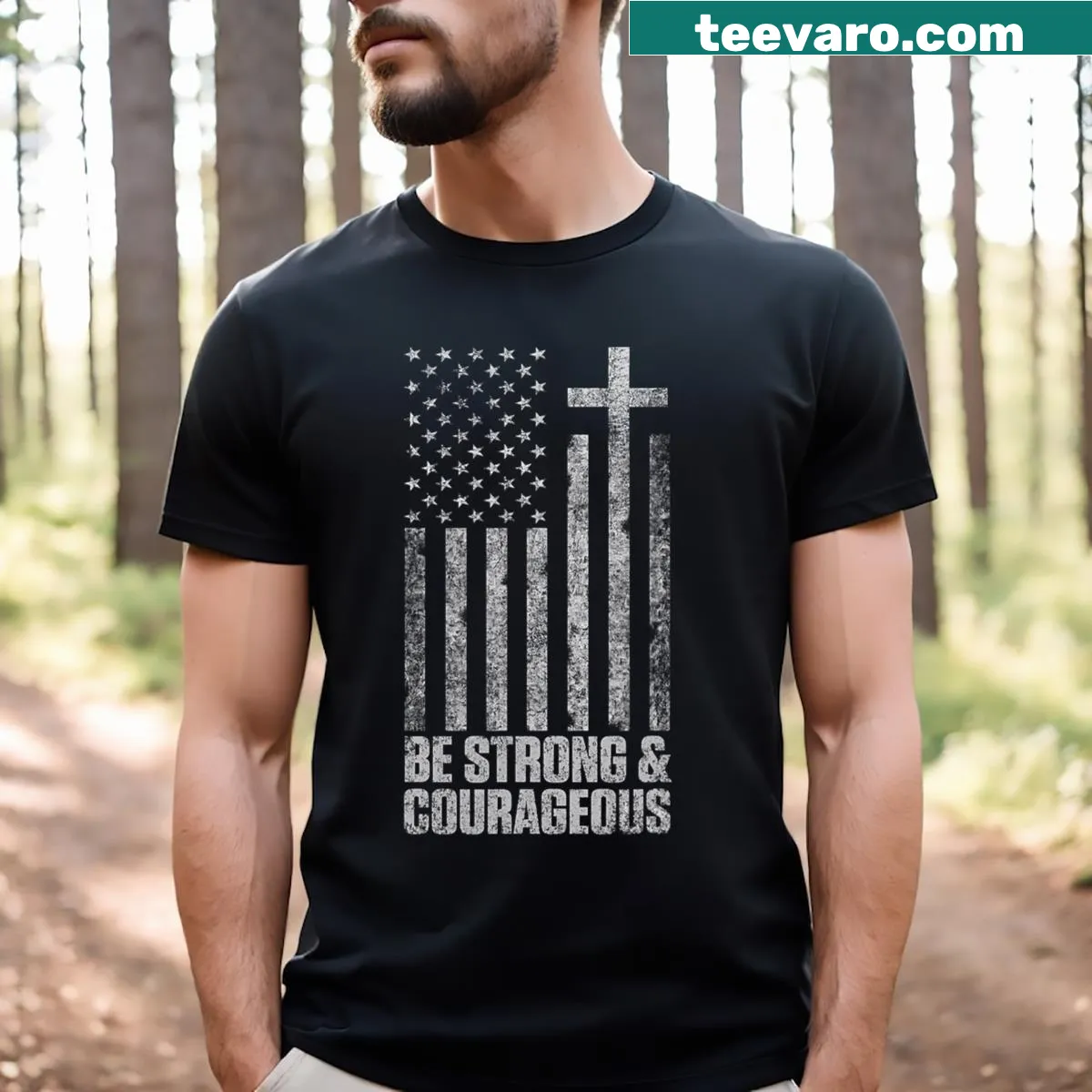 Christian T-shirt with 'Be Strong and Courageous' and American flag — on a men's t-shirt