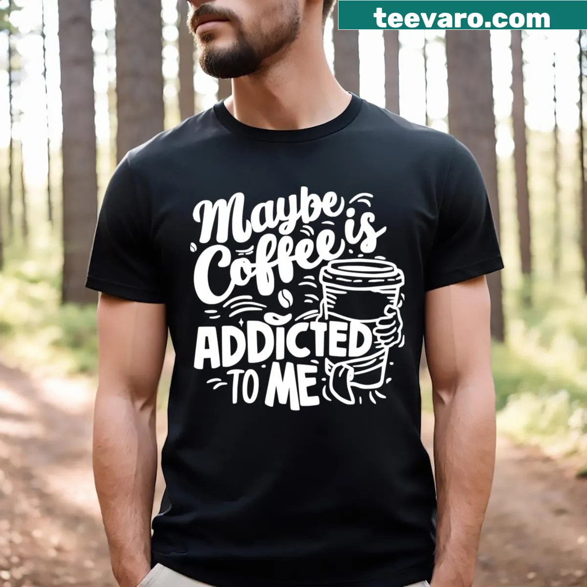 Funny Coffee Addict T-shirt with humorous text — on a men's t-shirt