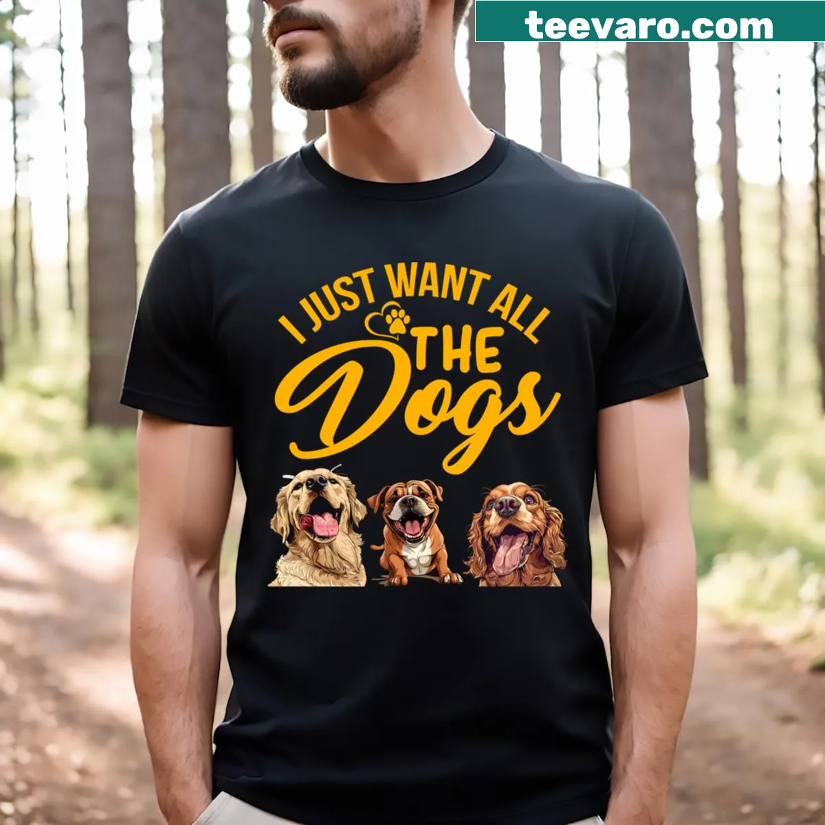 Text stating 'I Just Want All The Dogs' on a dog-themed t-shirt — on a men's t-shirt