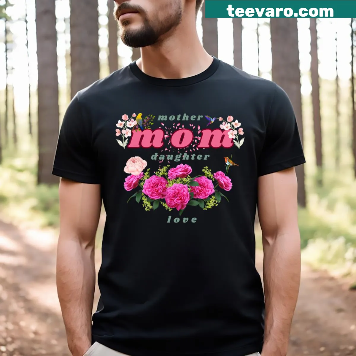 T-shirt expressing appreciation for mom or daughter — on a men's t-shirt