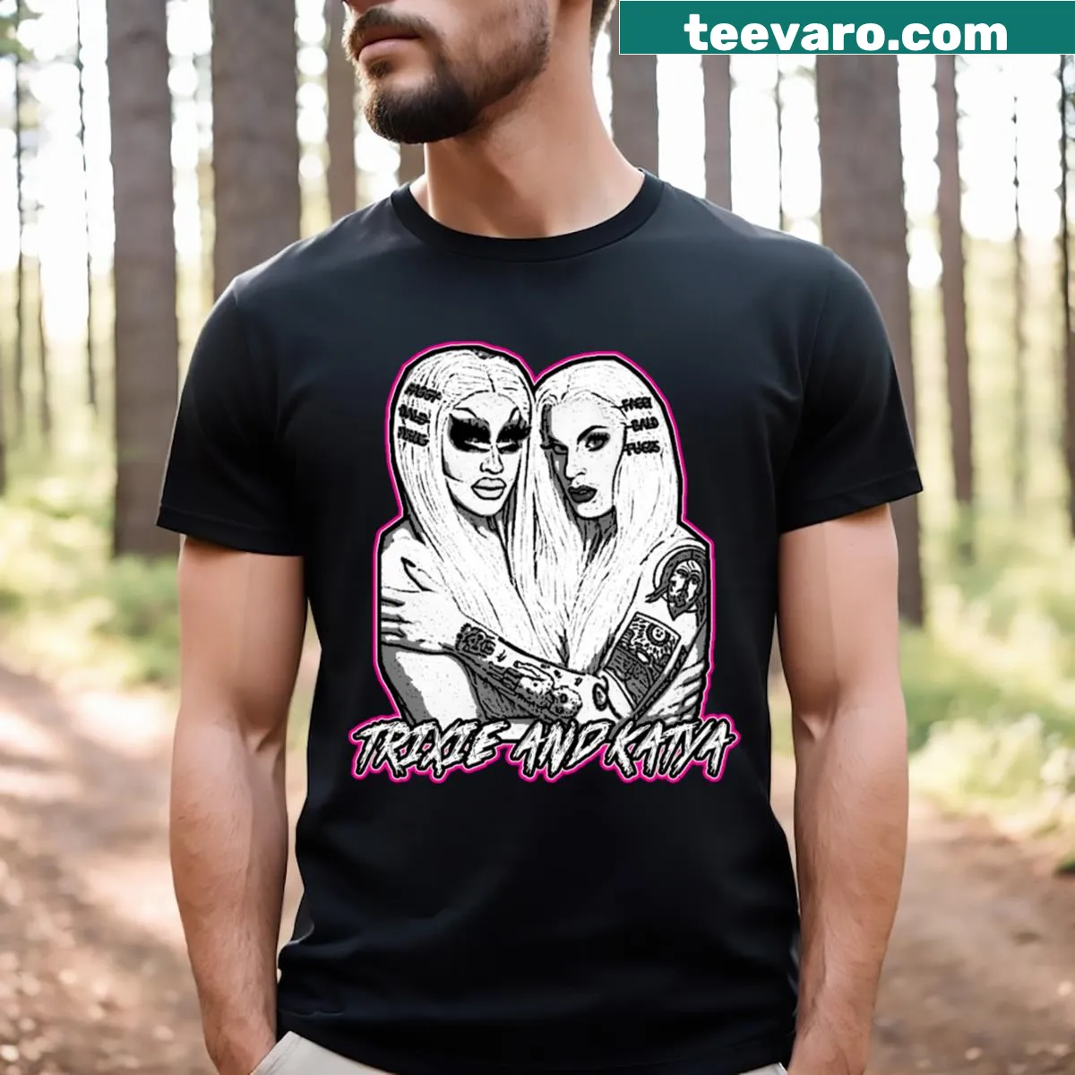 Black Metal T-shirt featuring Trixie and Katya — on a men's t-shirt