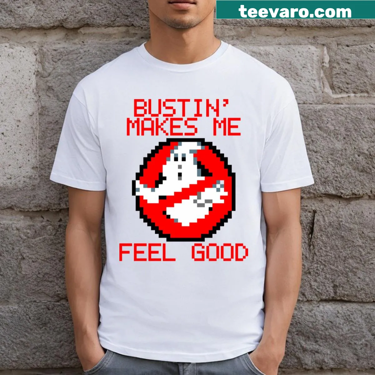 Funny T-shirt with the phrase 'Bustin' Makes Me Feel Good' — on a men's t-shirt