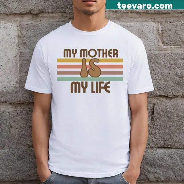 T-shirt with heartfelt message honoring mothers and their impact.