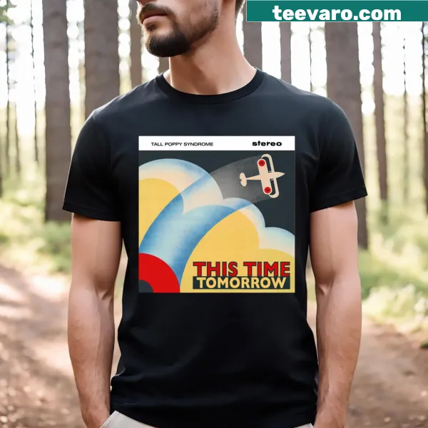 T-shirt featuring the inspiring phrase 'This Time Tomorrow'
