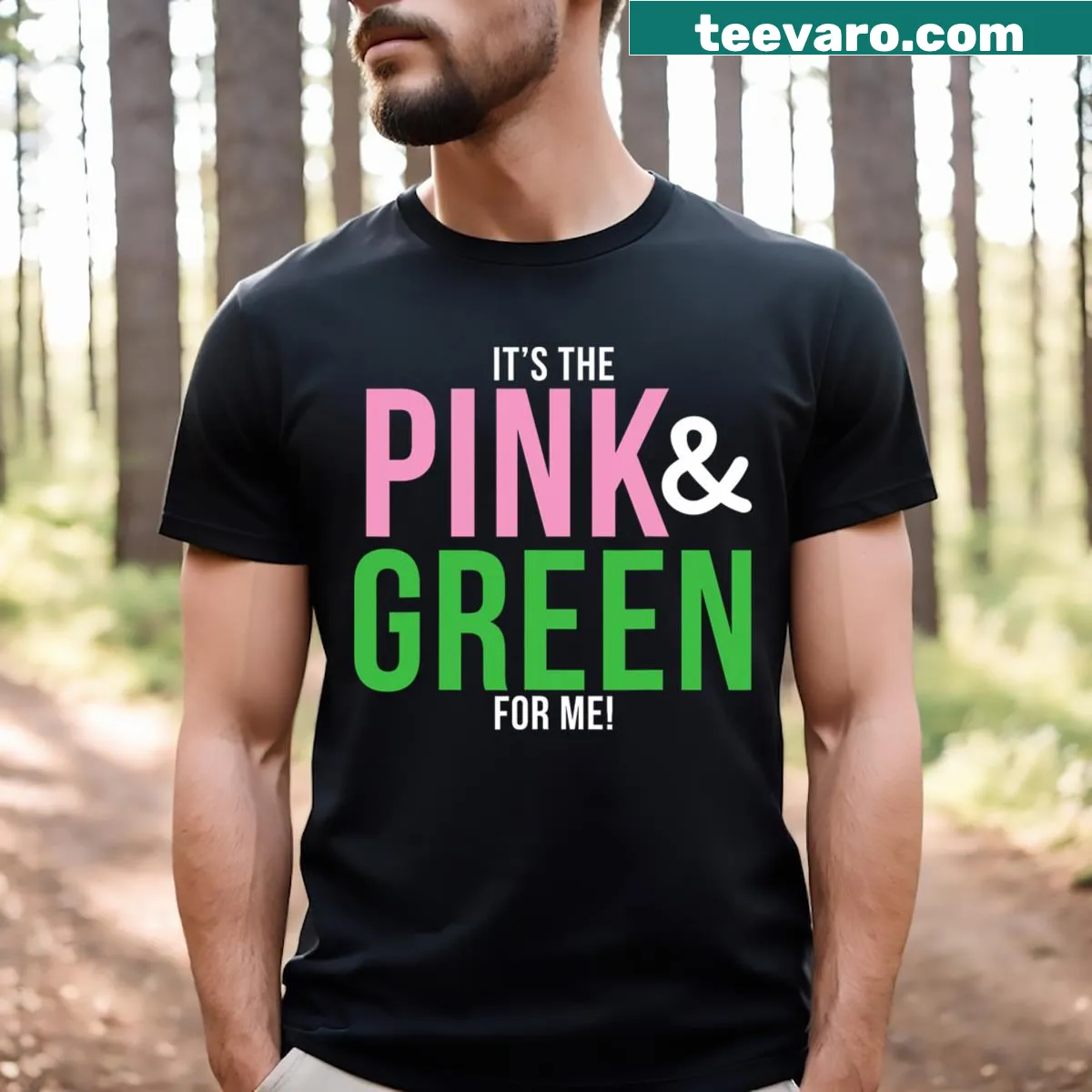 T-shirt celebrating sorority colors with playful slogan — on a men's t-shirt
