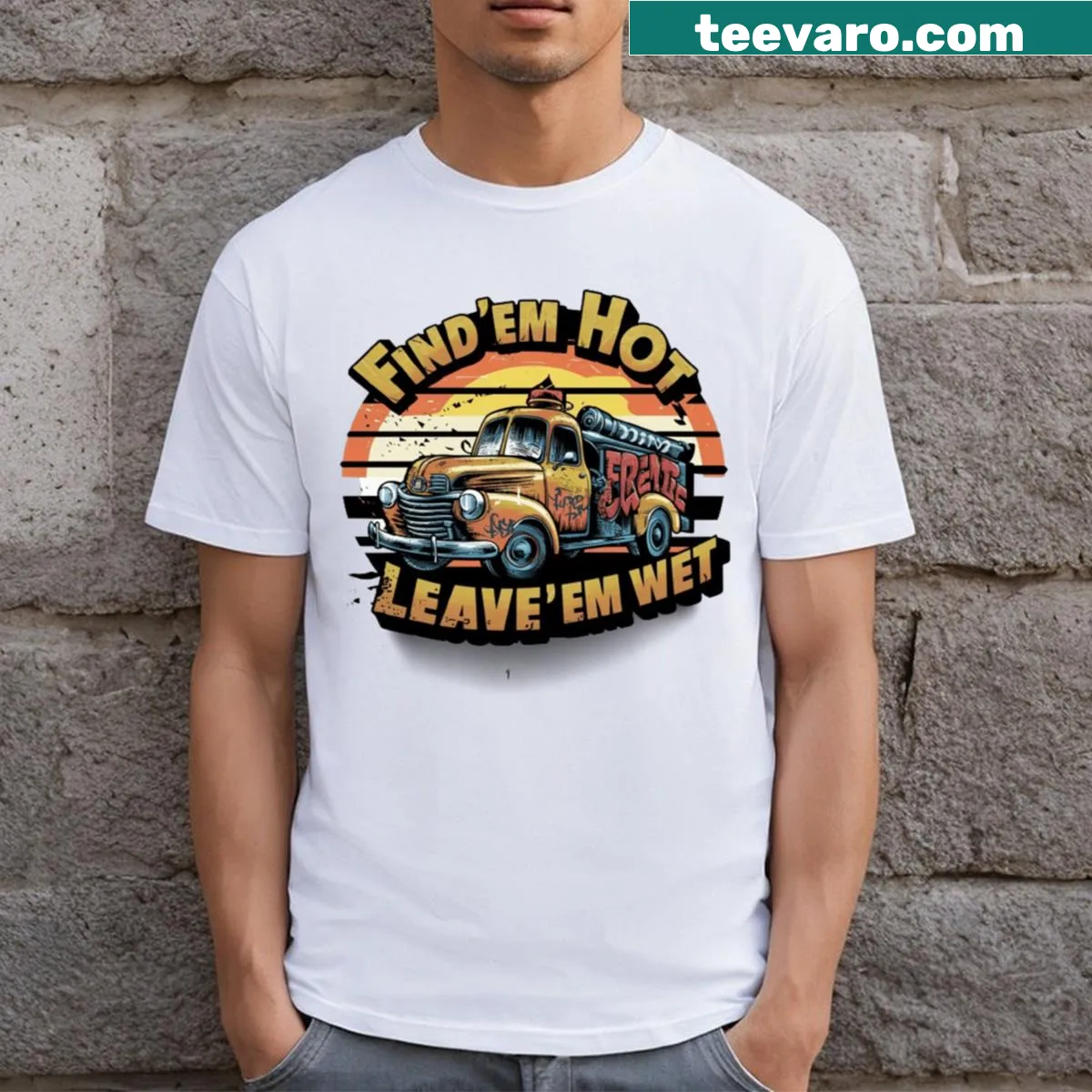 Cheeky typography 'Find Them Hot Leave Them Wet' on a T-shirt — on a men's t-shirt