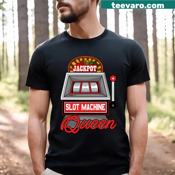 T-shirt featuring a slot machine and the phrase 'Lucky Casino Slot Machine Queen Jackpot 2024!'