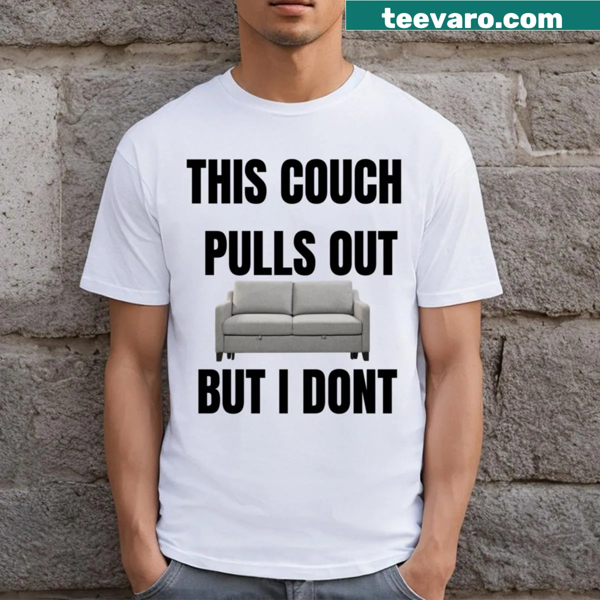 Humorous T-shirt with the phrase 'This Couch Pulls Out But I Don't' — on a men's t-shirt