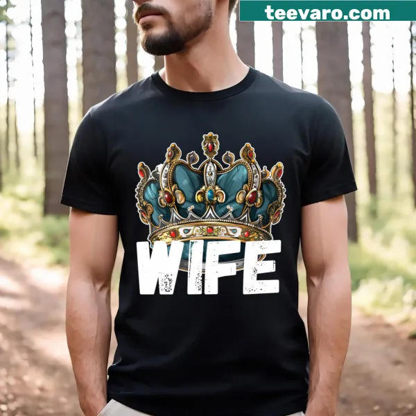 Wife Crown design T-shirt with elegant typography