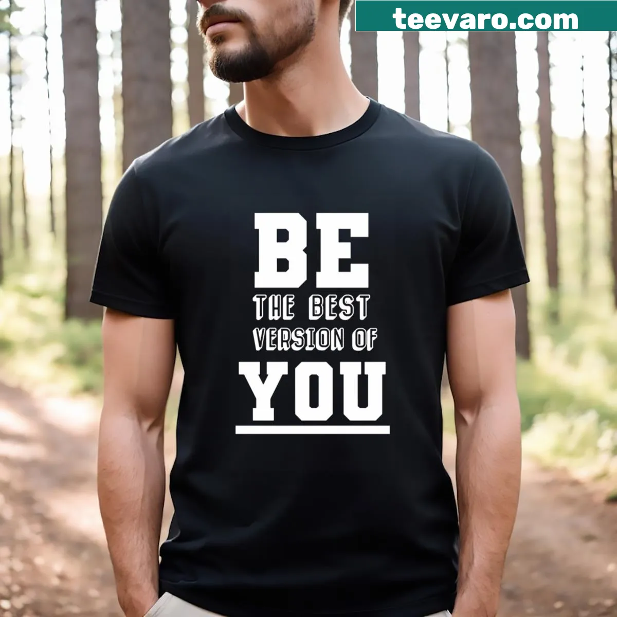 Inspirational T-shirt with the message Be The Best Version Of You. — on a men's t-shirt