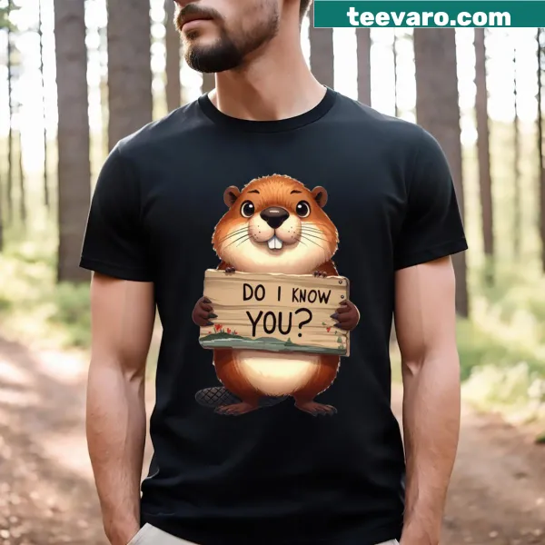 Humorous Beaver With Question T-shirt featuring a cartoon graphic