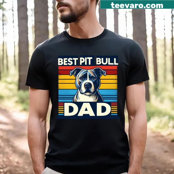 T-shirt celebrating the best Pit Bull dad with bold typography