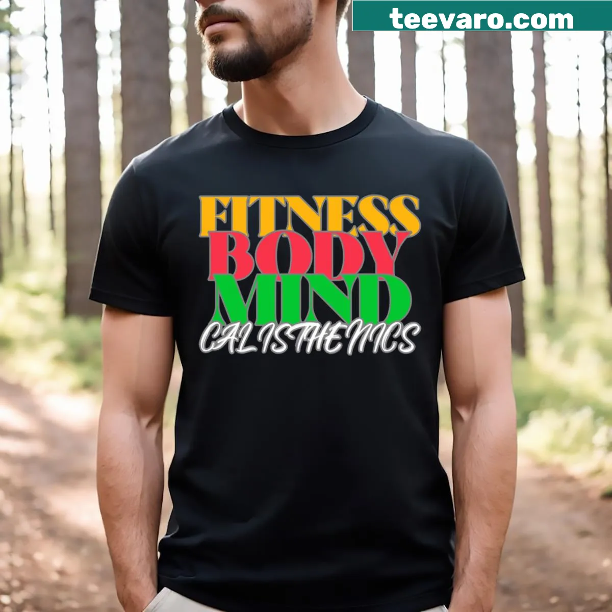 T-shirt with inspirational text about calisthenics and fitness — on a men's t-shirt