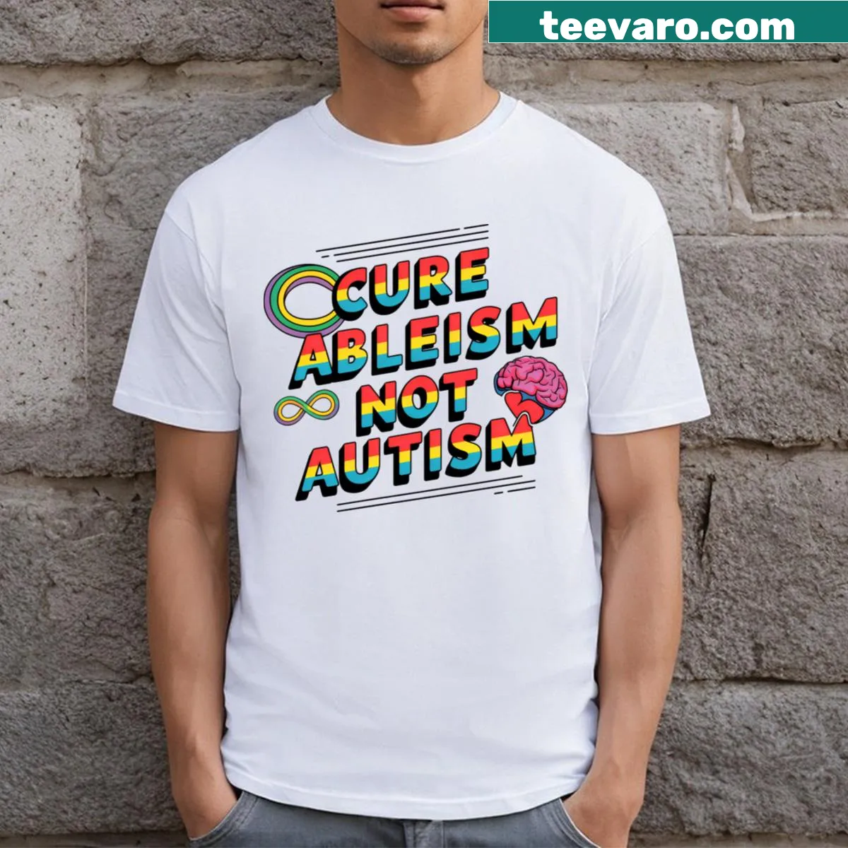Cure Ableism Not Autism t-shirt with bold and impactful message — on a men's t-shirt