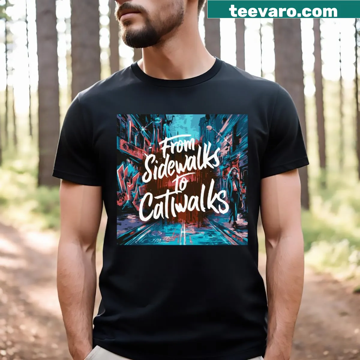 Bold typography t-shirt with 'From Sidewalks To Catwalks' text — on a men's t-shirt