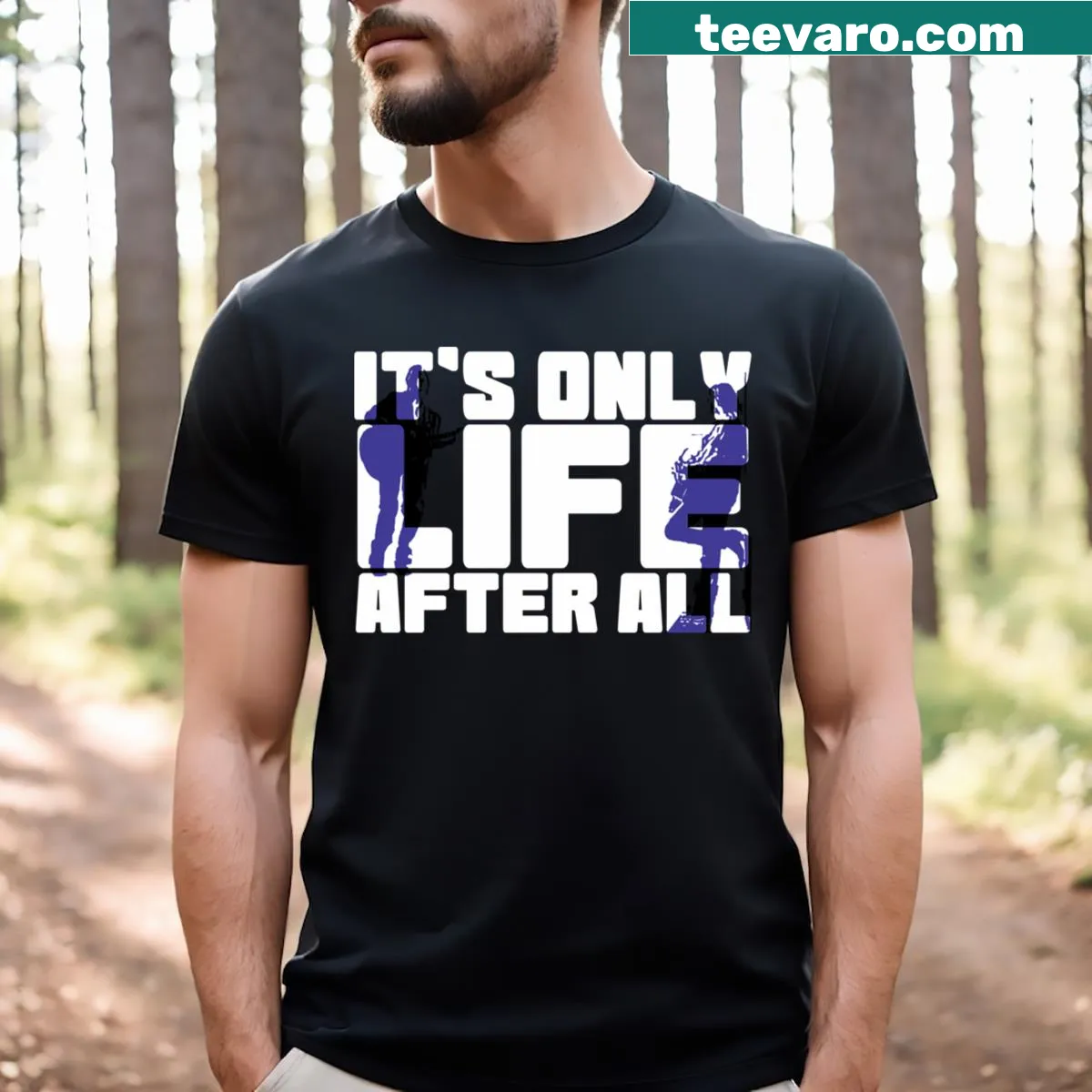 Typography T-shirt with the saying 'It's Only Life After All'. — on a men's t-shirt