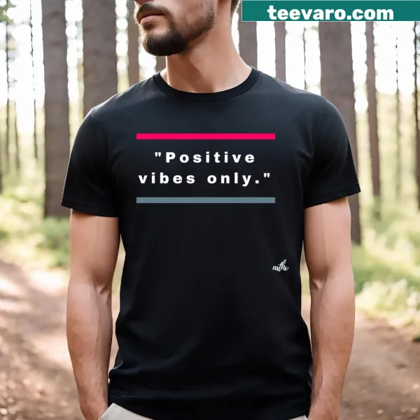 Inspirational t-shirt with the phrase 'Positive Vibes' in stylish typography