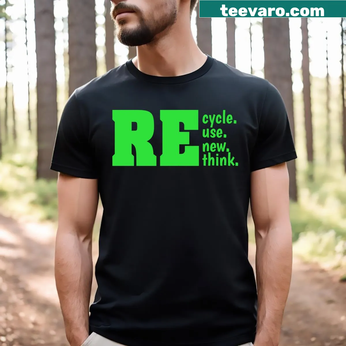 Eco-friendly quote design promoting recycling and sustainability. — on a men's t-shirt