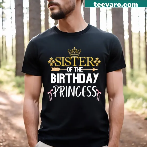 Cartoon design with 'Sister of the Birthday Princess' text