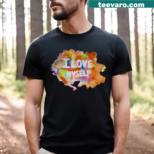 Bold typography shirt stating 'I Love Myself' in dynamic font.
