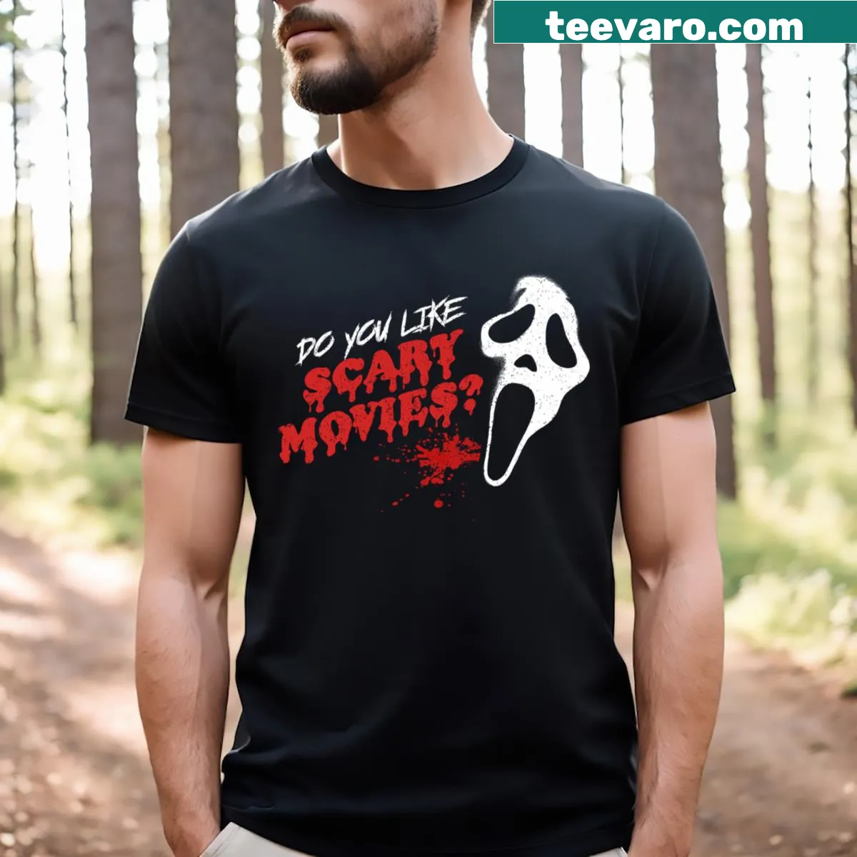 T-shirt with text asking if you like scary movies — on a men's t-shirt