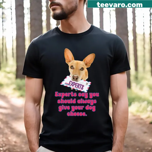 Funny T-shirt about dogs and cheese with humorous text
