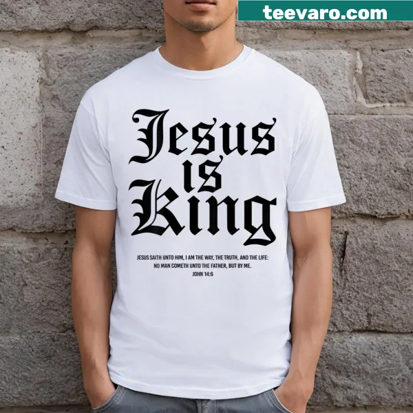 Christian faith T-shirt with text 'Jesus Is King'