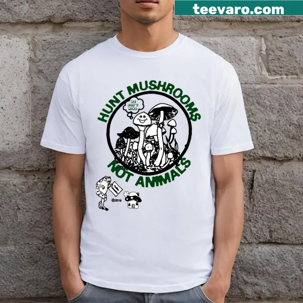 T-shirt promoting mushroom hunting with a message about wildlife