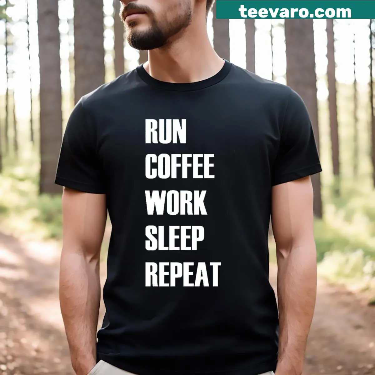 Motivational graphic t-shirt with the text: Run Coffee Work Sleep Repeat. — on a men's t-shirt